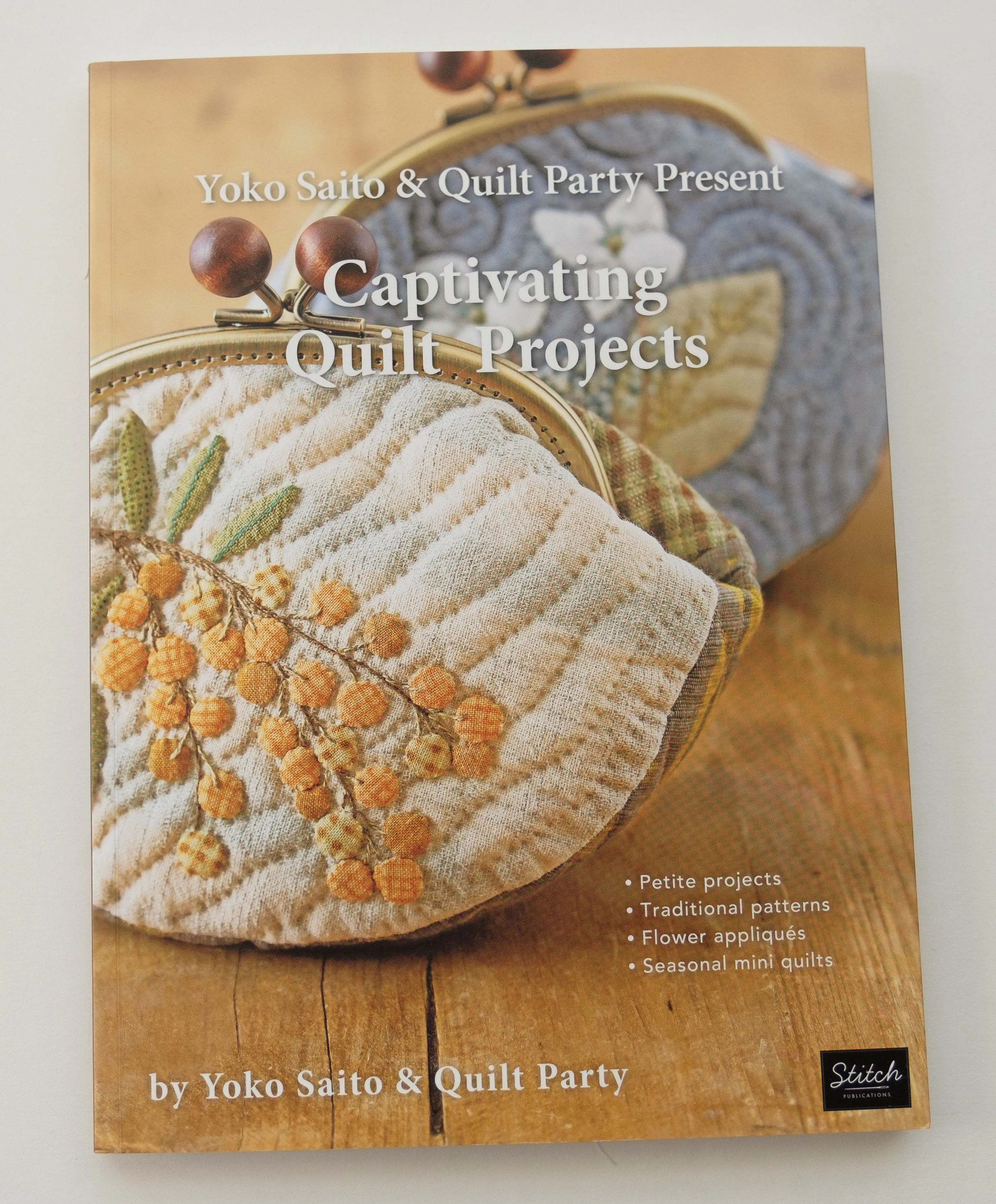 Captivating Quilt Projects Book by Yoko Saito and Quilt Party